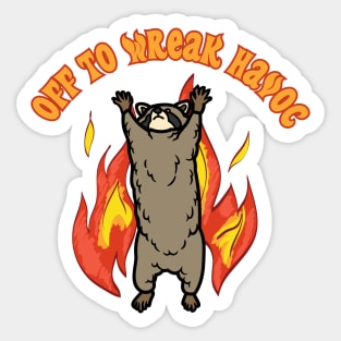 Off to Wreak Havoc Raccoon Sticker